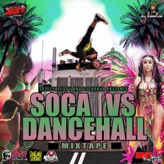 SELECTA JIGGY AND DJ SHAKUR - SOCA VS DANCEHALL MIXTAPE 2017