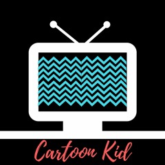 Cartoon Kid (Prod. Tantu)