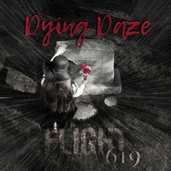 Dying Daze