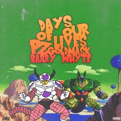 Barry Whyte + P2Thegoldmask " Days Of Our Live$" (prod by Basedtj)$outhbound Mixx