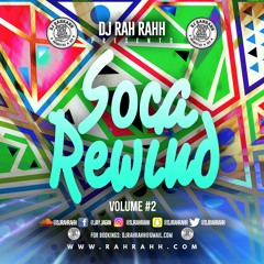DJ RaH RahH - Soca Rewind II