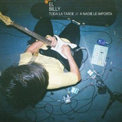 El Billy "Toda la tarde" (Full EP)
