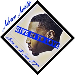 Adrien Austin Give In To Love