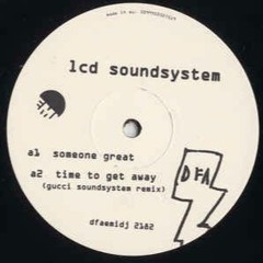 Someone Great (LCD Soundsystem) - Taylor Robert Hawkins