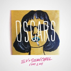 E-V & Sean Cahill Feat. Luvi - OSCARS