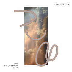Schwefelgelb - Den Umgekehrten Atem (TEASER)