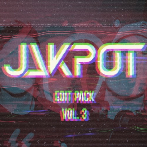 Stream JAKPOT Edit Pack Vol.3 **SUPPORTED BY COBY WATTS, STEVE HART ...
