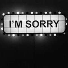 "I'M SORRY" FT MACE