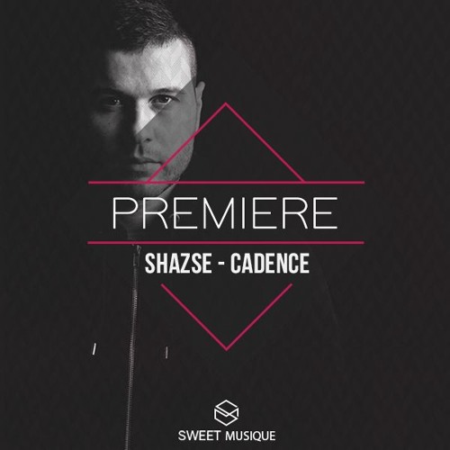 PREMIERE : Nsha - Cadence [Esum Music]