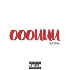 Oouu (Remix)