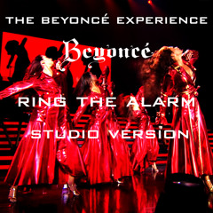Beyoncé - Ring The Alarm (The Beyoncé Experience Studio Version)