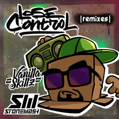 VANILLA SKILLZ & STONEWASH - Lose Control (Outselect Remix)