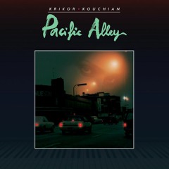 Krikor Kouchian-Pacific Alley (LIES-098)LP snippets