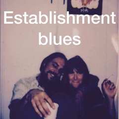 Idle Hands - Establishment Blues (Sixto Rodriguez cover)