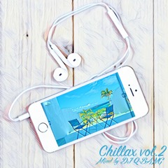 Chillax vol.2 Mixed by DJ Q-BANG