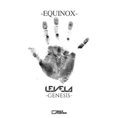 Levela - Equinox (-GENESIS-)