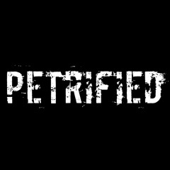 Petrified