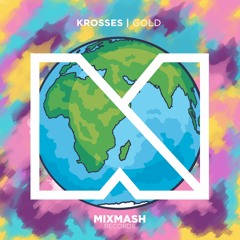 Krosses - Gold (Out Now!)