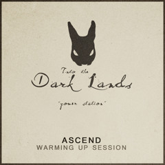 Into The Dark Lands - Power Station Warming Up Session