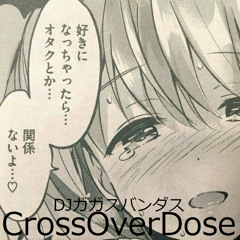 CrossOverDose [FreeDL]