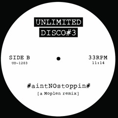 aintNOstoppin (Moplen Remix)