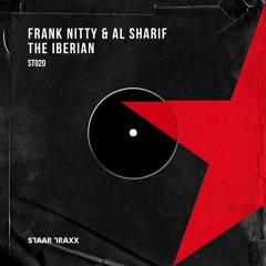Frank Nitty & Al Sharif - The Iberian (Radio Edit)