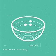 BuwanBuwan Now Rising: August 2017