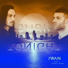 Burn Tonight (feat. Corey Horn)