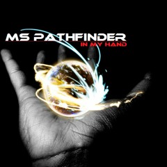 MS Pathfinder In My Hand