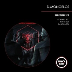 D.Mongelos - Phuture (Original Mix)