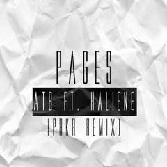 ATB - Pages (Ft. Haliene) [PRKR Remix]