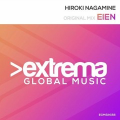 Out Now! Hiroki Nagamine - Eien (Radio Edit) [Extrema Global Music] Teaser
