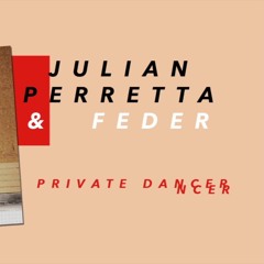 Julian Perretta & Feder - Private Dance ( Sherrie Sherrie Remix )