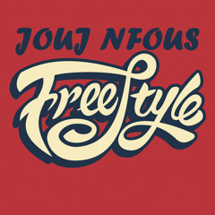 JOUJ NFOUSS - FREESTYLE #2014