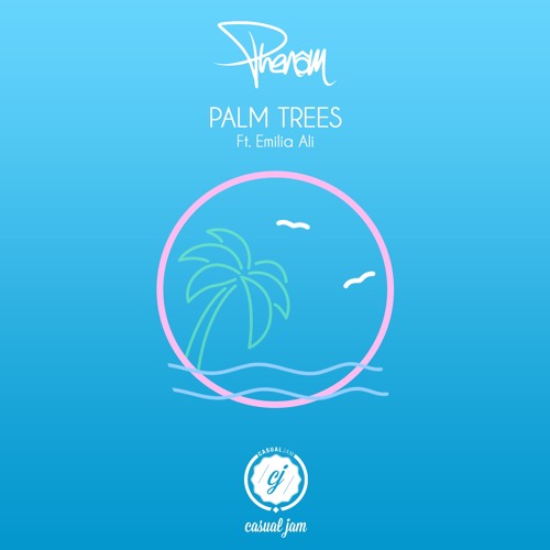 Phenôm – Palm Trees (feat. Emilia Ali)