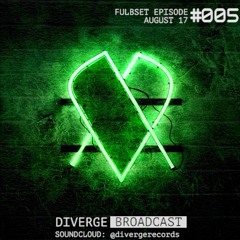 Diverge Broadcast #005 Fulbset Guest Mix [Free Download]