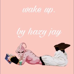 Wake Up