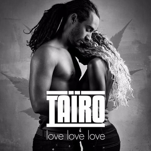 TAIRO - Love, Love, Love