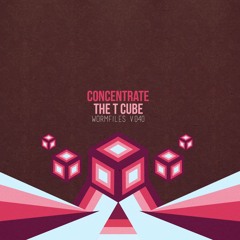 Concentrate - The T Cube