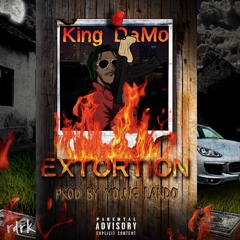 King DaMo - Extortion (Prod. Yung Lando)