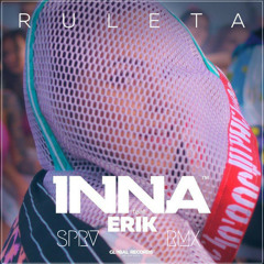 INNA - Ruleta (Suprafive Remix)