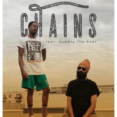 CHAINS (Feat. Humble The Poet) (Produced By KinG!)