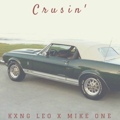 Crusin' (Prd. By Mike One)