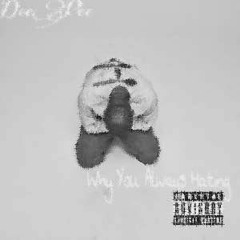 Why You Always Hating Remix