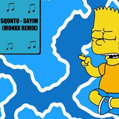 SQUNTO - SAYIM (MONXX REMIX)