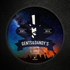 G Spice - Odyssey - Gents & Dandy's