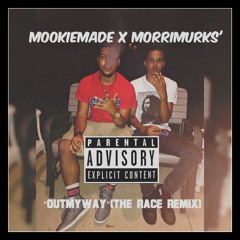 MookieMade x MorriMurks - "OUTMYWAY" (The Race Remix)