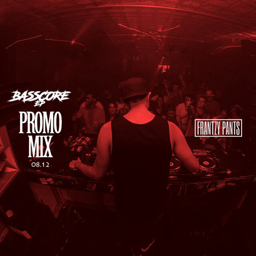 Basscore EP  *PROMO mini-MIX* [OUT NOW!]