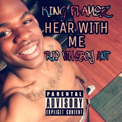 King Flamez - Hear With Me ( VilleBoy Ant).mp3