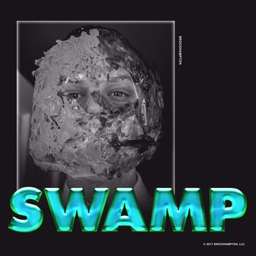 BROCKHAMPTON - SWAMP